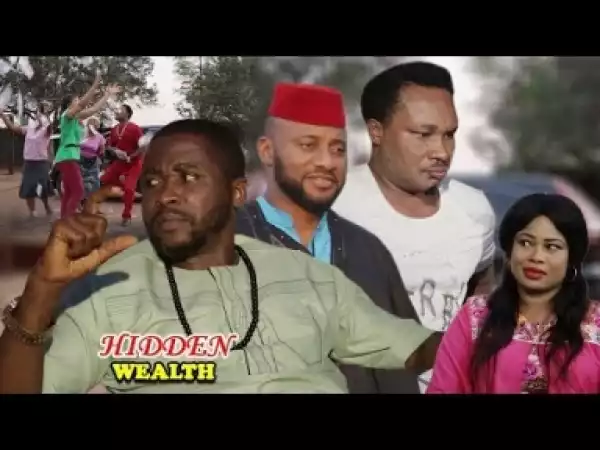 Video: Hidden Wealth [Season 3&4] - Latest Nigerian Nollywoood Movies 2018